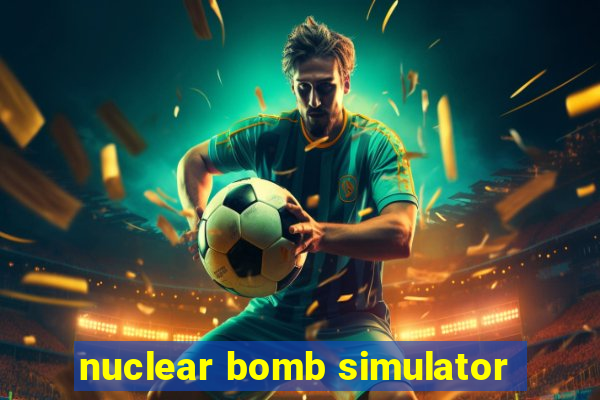 nuclear bomb simulator